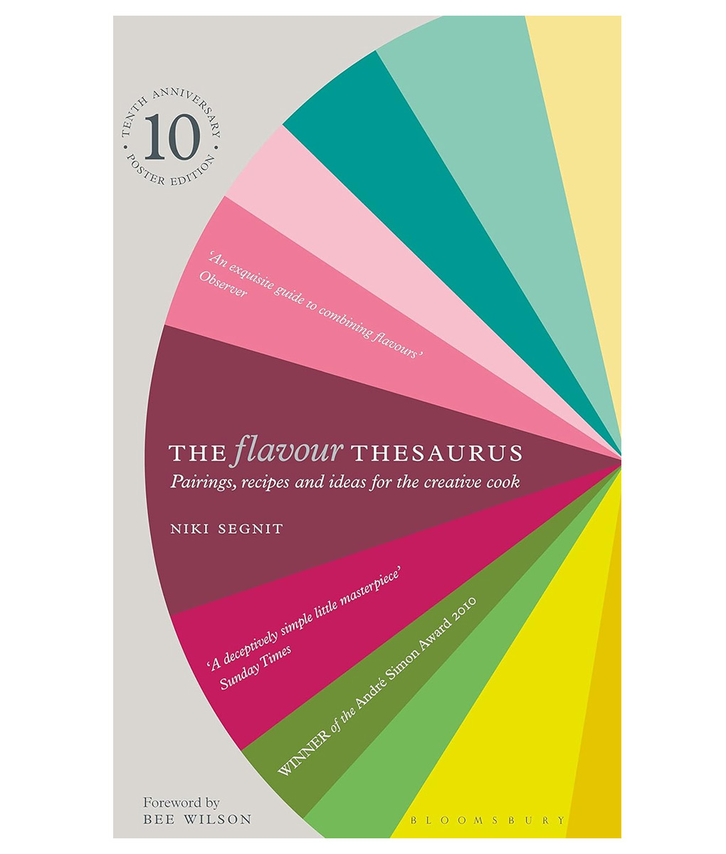 The Flavour Thesaurus by Niki Segnit 3 The Flavour Thesaurus by Niki Segnit