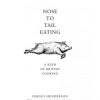 Nose to Tail: A Kind Of British Cooking by Fergus Henderson